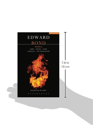 Bond Plays: 8: Born; People; Chair; Existence; The Under Room (Contemporary Dramatists)