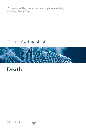 The Oxford Book of Death (Oxford Books of Prose & Verse)