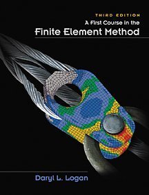 A First Course in the Finite Element Method