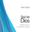 Sed de Dios: Meditaciones de un hedonista cristiano (Spanish Edition)