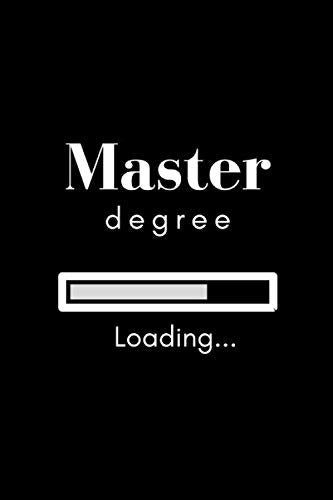 Loading Master Degree Notebook: a empty journal notebook for writing your master degree notes (funny academic themed notebook) / gift for grad school and master degree students