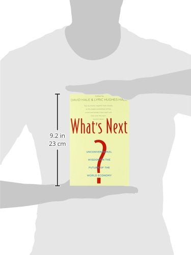 What's Next?: Unconventional Wisdom on the Future of the World Economy
