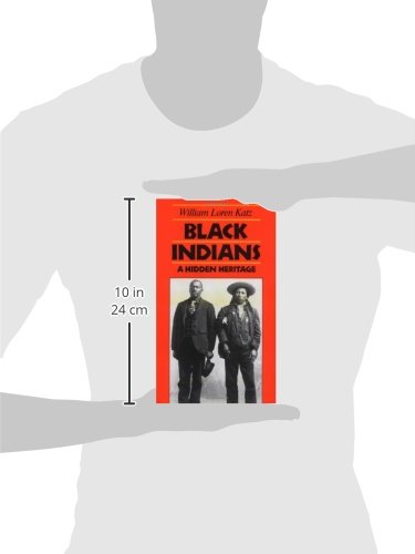 Black Indians: A Hidden Heritage by Katz, William Loren
