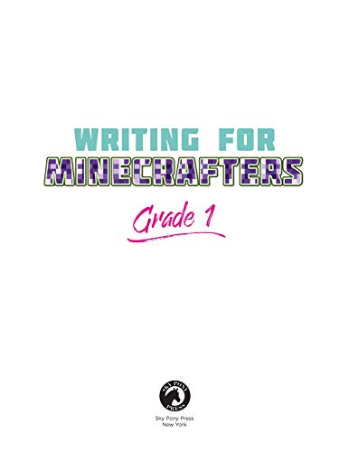 Writing for Minecrafters: Grade 1 by Sky Pony Press