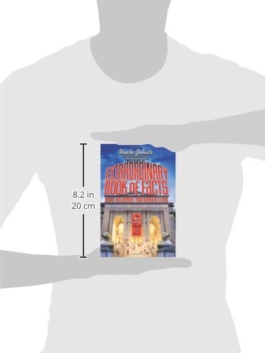 Uncle John's Bathroom Reader Extraordinary Book of Facts: And Bizarre Information