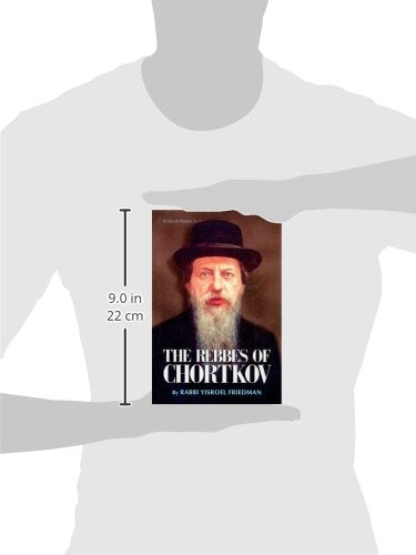 The Rebbes of Chortkov (ArtScroll History)