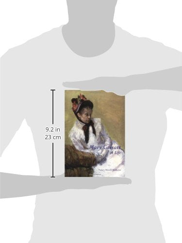 Mary Cassatt: A Life by Mathews, Nancy Mowll