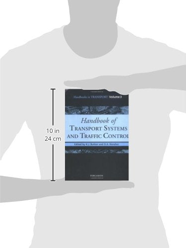 Handbook of Transport Systems and Traffic Control (Handbooks in Transport, 3)