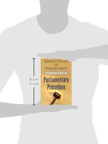 American Institute of Parliamentarians Standard Code of Parliamentary Procedure