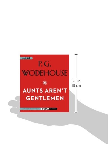 Aunts Aren't Gentlemen (Jeeves and Wooster Series, 1974) by