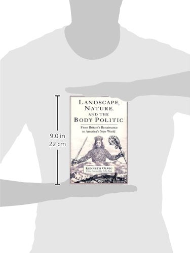 Landscape, Nature, and the Body Politic: From Britain's Renaissance to America's New World