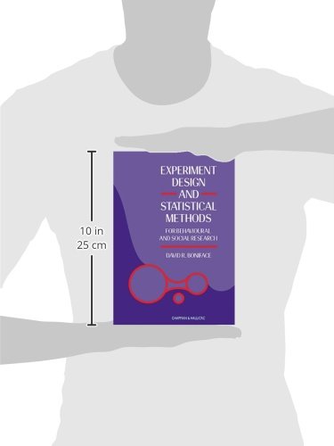 Experiment Design and Statistical Methods For Behavioural and Social Research: For Behavioural and Social Research