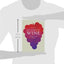 The Science of Wine: From Vine to Glass