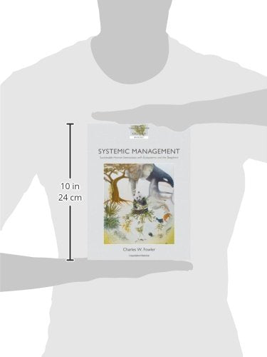 Systemic Management: Sustainable Human Interactions with Ecosystems and the Biosphere