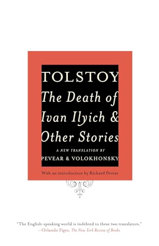 The Death of Ivan Ilyich and Other Stories