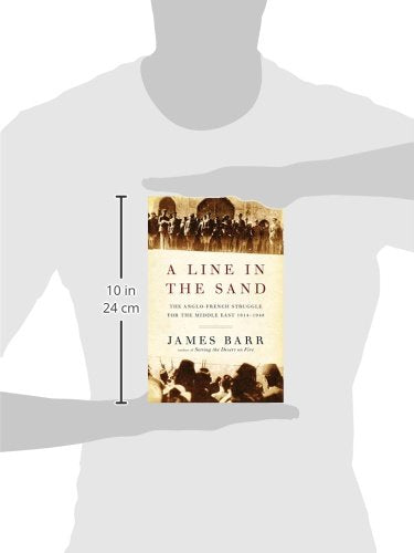 A Line in the Sand: The Anglo-French Struggle for the Middle