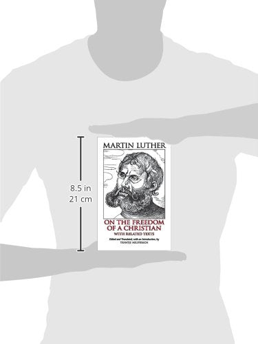 On the Freedom of a Christian: With Related Texts (Hackett Classics)