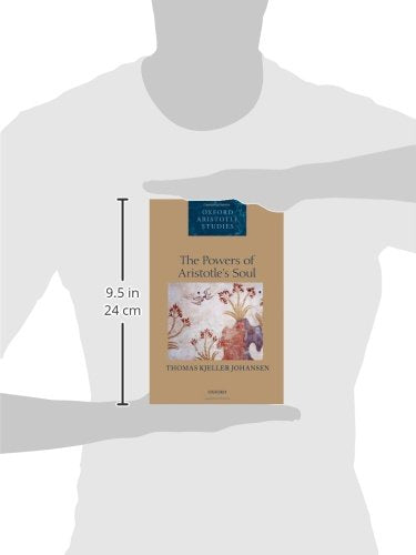The Powers of Aristotle's Soul (Oxford Aristotle Studies Series)