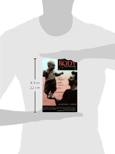 Body Learning: An Introduction to the Alexander Technique, Second Edition