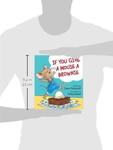 If You Give a Mouse a Brownie (If You Give... Books)