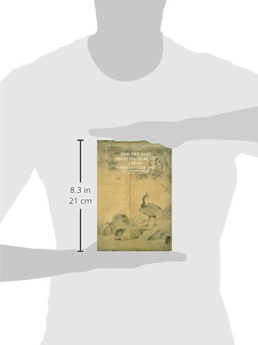 The Art and Architecture of Japan (The Yale University Press Pelican History of Art)