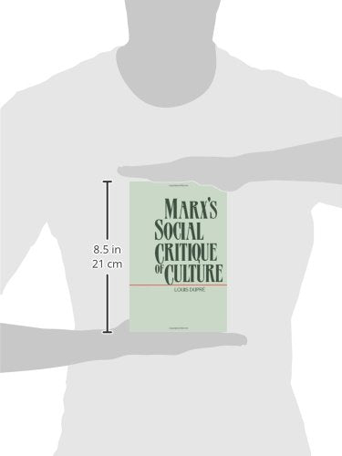 Marx's Social Critique of Culture by Dupr