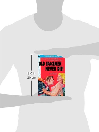 Old Spacemen Never Die! & Return to Earth