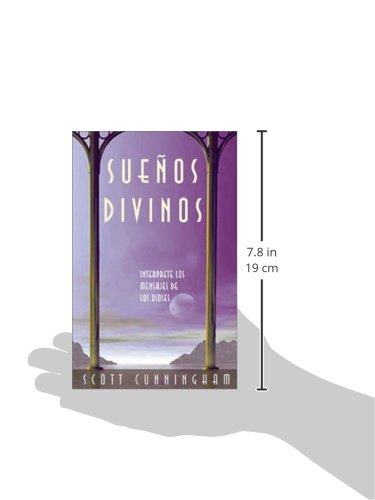 Suenos Divinos: Interprete los mensajes de los dioses (Spanish Edition)