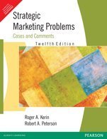 Strategic Marketing Problems: Cases and Comments