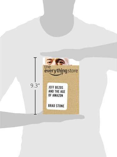 The Everything Store: Jeff Bezos and the Age of Amazon by St