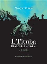 I, Tituba, Black Witch of Salem