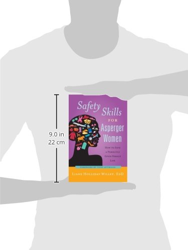 Safety Skills for Asperger Women: How to Save a Perfectly Good Female Life