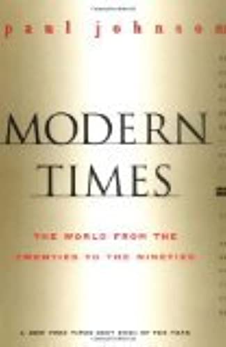 Modern Times Revised Edition: The World from the Twenties to
