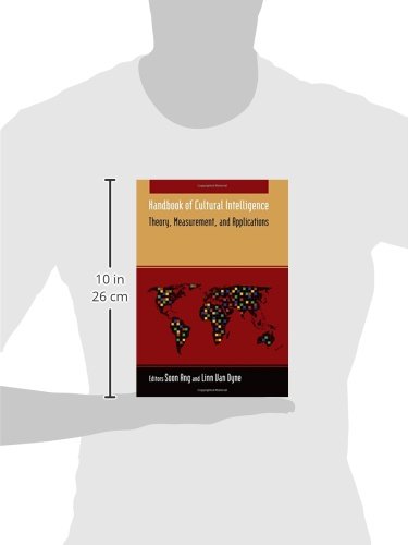 Handbook of Cultural Intelligence: Theory Measurement and Application