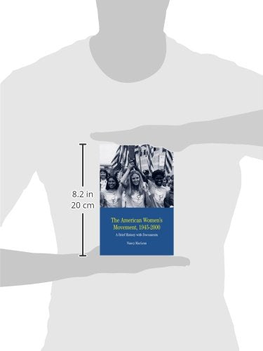 The American Women's Movement, 1945-2000: A Brief History with Documents (The Bedford Series in History and Culture)
