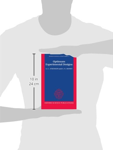 Optimum Experimental Designs (Oxford Statistical Science Series)