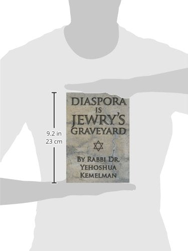 Diaspora is Jewrys Graveyard