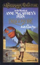 Dragonfire: McCaffrey's Pern (Crossroads)