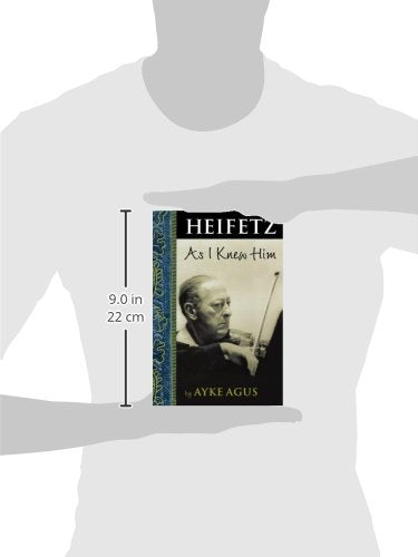 Heifetz As I Knew Him (Amadeus)