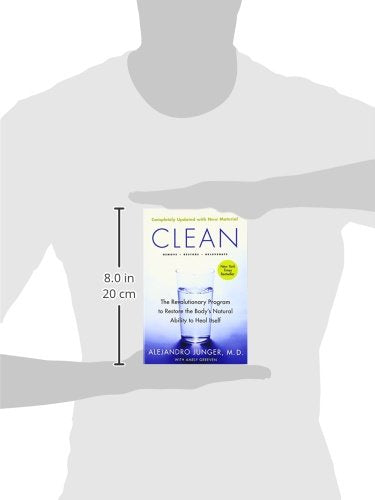Clean -- Expanded Edition: The Revolutionary Program To Restore The Body's Natural Ability To Heal Itself