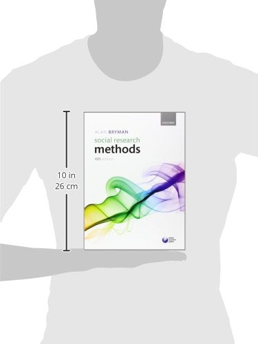 Social Research Methods, 4th Edition by Alan Bryman
