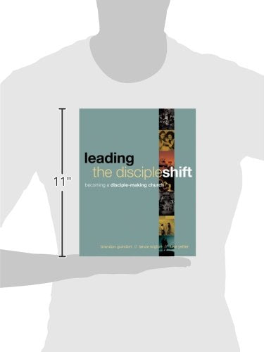 Leading the DiscipleShift: Becoming a Disciple-Making Church