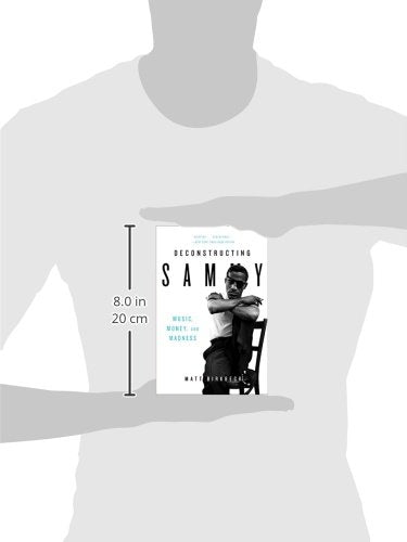 Deconstructing Sammy: Music, Money, and Madness