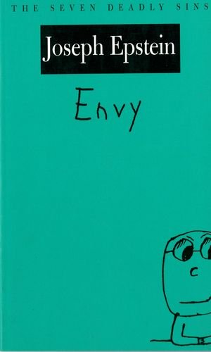 Envy: The Seven Deadly Sins (New York Public Library Lectures in Humanities)