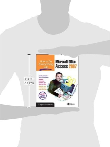 How to Do Everything with Microsoft Office Access 2007