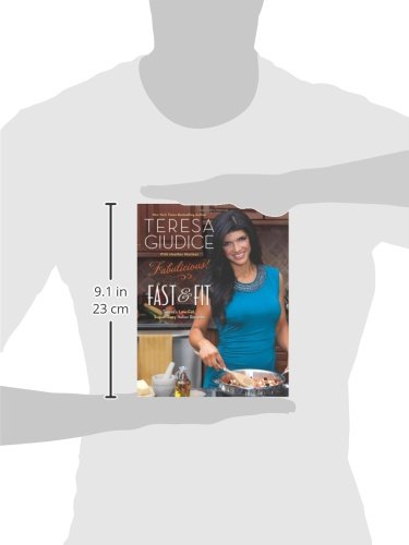 Fabulicious!: Fast & Fit: Teresas Low-Fat, Super-Easy Italia