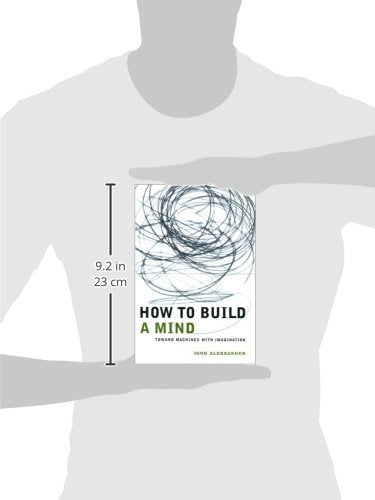 How to Build a Mind: Toward Machines with Imagination