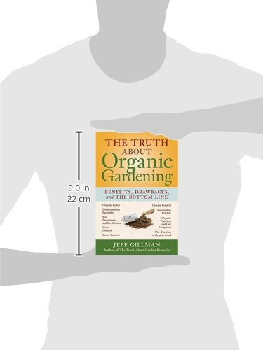The Truth About Organic Gardening: Benefits, Drawbacks, and the Bottom Line