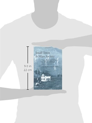 Small Town in Mass Society: Class, Power, and Religion in a Rural Community