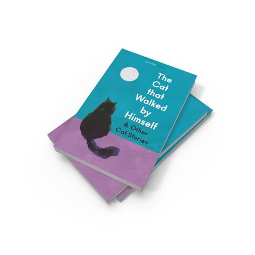 The Cat that Walked by Himself and Other Cat Stories (Collins Classics)